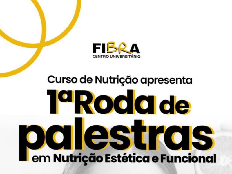 Palestra Da Roda 1ª Roda de Palestras em Nutrição Estética e Funcional